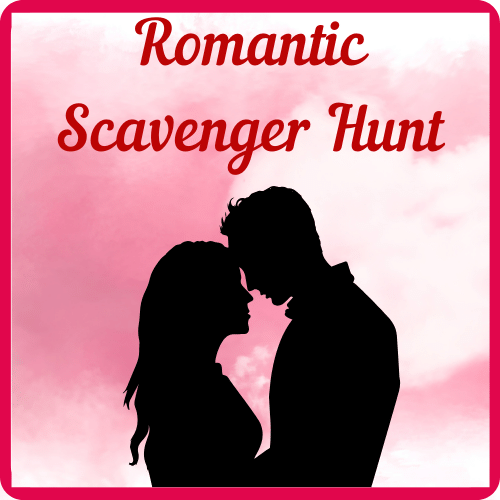 Valentines Day Scavenger Hunt Ideas For You To Create The Best Hunt